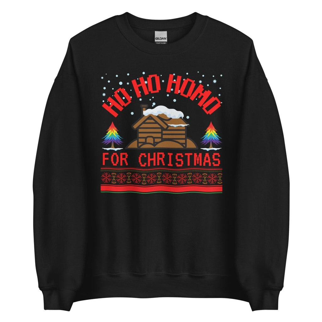 Ho Ho Homo for Christmas Sweatshirt - On Trend Shirts