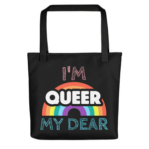 I'm Queer My Dear Tote Bag - On Trend Shirts