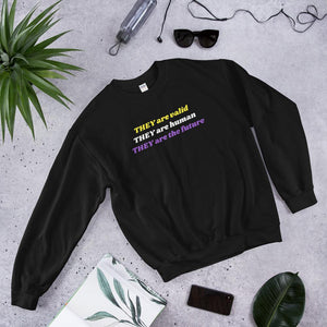 They are Valid Sweatshirt - On Trend Shirts
