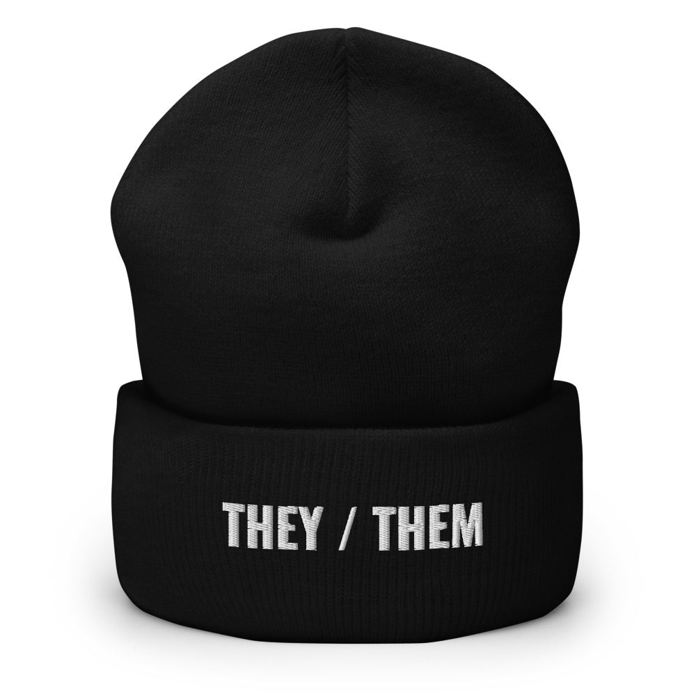 They Them Pronouns Cuffed Beanie - On Trend Shirts
