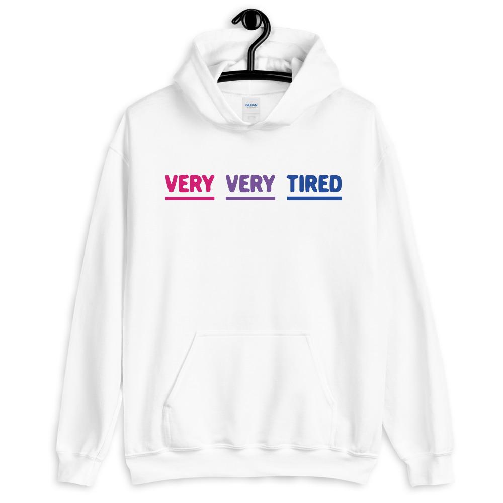 Very Very Tired Bisexual Hoodie - On Trend Shirts